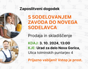 S sodelovanjem Zavoda do novega sodelavca, zaposlitveni dogodek, Nova Gorica, 3. 10. 2024