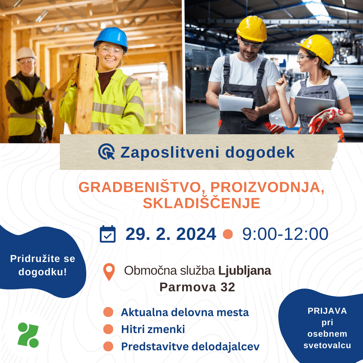 ZRSZ, Območna služba Ljubljana: zaposlitveni dogodek, 29. 2 2024, gradbeništvo, proizvodnja, skladiščenje